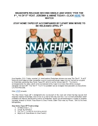 Snakehips Release Second Single and Video “For the F^ ^K of It” Feat