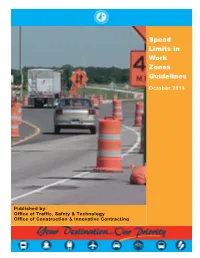 Speed Limits in Work Zones Guidelines October 2014 Table of Contents