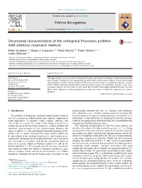 Uncertainty Characterization of the Orthogonal Procrustes Problem with Arbitrary Covariance Matrices