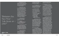 “Between the Two Fires” – “Life Goes on – 24X7”