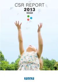 Kaneka Group CSR Report 2013 PDF Version Contents