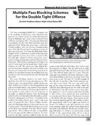 Multiple Pass Blocking Schemes for the Double Tight Offense by John Austinson-Byron High School, Byron MN