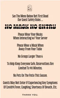 See the Menu Below but First Read Our Guest Safety Rules