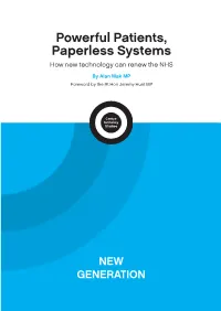 Powerful Patients, Paperless Systems How New Technology Can Renew the NHS