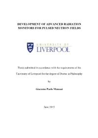 Development of Advanced Radiation Monitors for Pulsed Neutron Fields