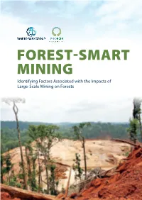 FOREST-SMART MINING Identifying Factors Associated with the Impacts of Large-Scale Mining on Forests