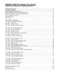 IAGSDC 2005 Fun Badge Tour Script Version 2.03A - by Allan Hurst - Last Revised 6/30/05