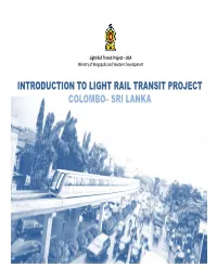 Introduction to Light Rail Transit Project Colombo– Sri Lanka