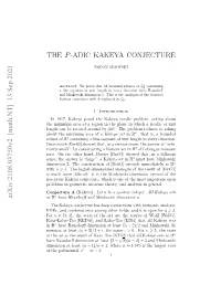 The P-Adic Kakeya Conjecture