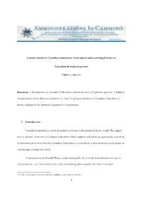 Current Trends in Canadian Federalism. Centripetal and Centrifugal Forces in Canadian Division of Powers ERIKA ARBAN1 Summary
