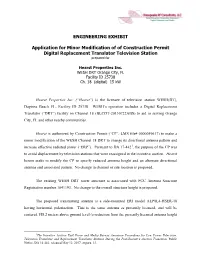 ENGINEERING EXHIBIT Application for Minor Modification of Of