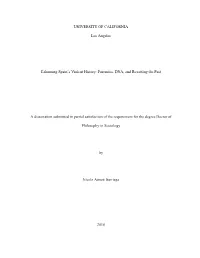 Forensics, DNA, and Rewriting the Past a Dissertation