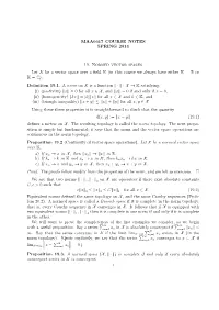 MAA6617 COURSE NOTES SPRING 2014 19. Normed Vector Spaces Let