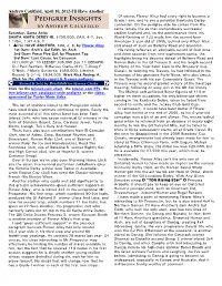 PEDIGREE INSIGHTS Grade I Sire, and to Sire a Potential Kentucky Derby B Y a N D R E W C a U L F I E L D Contender