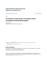 The Secession of South Sudan: a Case Study in African Sovereignty and International Recognition