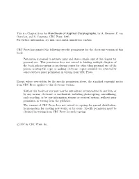 This Is a Chapter from the Handbook of Applied Cryptography, by A. Menezes, P. Van Oorschot, and S. Vanstone, CRC Press, 1996. F