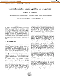 Workload Schedulers - Genesis, Algorithms and Comparisons