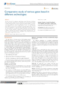 Comparative Study of Various Gates Based in Different Technologies