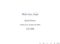 Multi-User Jingle