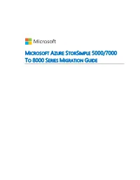 Microsoft Azure Storsimple 5000/7000 to 8000 Series Migration Guide
