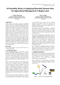 A Feasibility Study on Applying Remotely Sensed Data for Agricultural Management in Beyza Land
