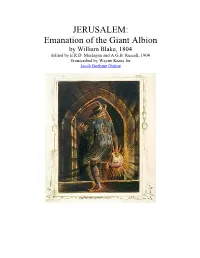 JERUSALEM: Emanation of the Giant Albion by William Blake, 1804 Edited by E.R.D