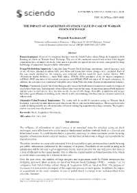 THE IMPACT of ACQUISITION on STOCK VALUE in CASE of WARSAW STOCK EXCHANGE Wojciech Kaczmarczyk1