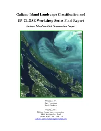 Galiano Island Landscape Classification and UP-CLOSE Workshop Series Final Report Galiano Island Habitat Conservation Project