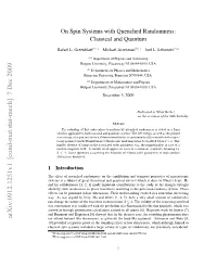 On Spin Systems with Quenched Randomness: Classical and Quantum