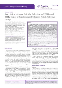 Association Between Suicidal Behavior and TPH1 and TPH2 Genes of Serotonergic System in Polish Affective Group