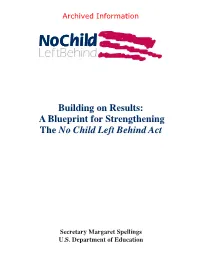 Building on Results: a Blueprint for Strengthening the No Child Left Behind Act