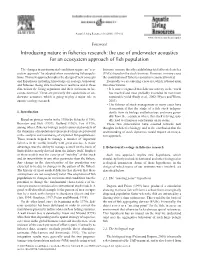 Introducing Nature in Fisheries Research : the Use of Underwater