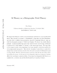 M Theory As a Holographic Field Theory