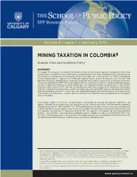 MINING TAXATION in COLOMBIA†‡ Duanjie Chen and Guillermo Perry*