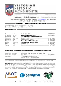NEWSLETTER - November 2008 We Meet Monthly - on the Fourth Tuesday of the Month 8Pm at the VHRR Club Rooms 30-32 Lexton Rd Box Hill