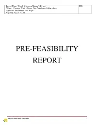 Pre-Feasibility Report Feasibility Report Easibility