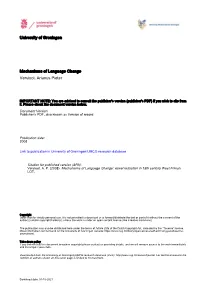 University of Groningen Mechanisms of Language Change Versloot