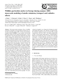 Wildfire Particulate Matter in Europe During Summer 2003: Meso-Scale Modeling of Smoke Emissions, Transport and Radiative Effect