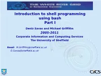 Introduction to Shell Programming Using Bash Part I