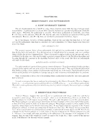 January 10, 2010 CHAPTER SIX IRREDUCIBILITY and FACTORIZATION §1. BASIC DIVISIBILITY THEORY the Set of Polynomials Over a Field