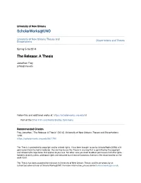 The Release: a Thesis