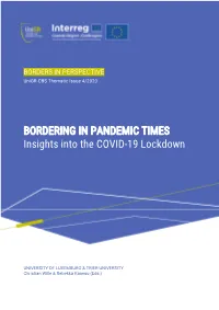 Borders in Perspective Unigr-CBS Thematic Issue. Bordering in Pandemic Times: Insights Into the COVID-19 Lockdown, Vol