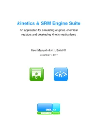 Kinetics & SRM Engine Suite