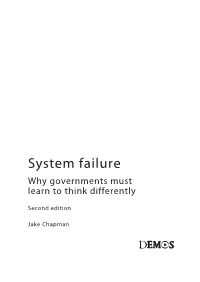 System Failure Why Governments Must Learn to Think Differently