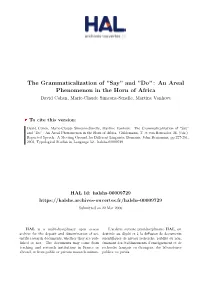 The Grammaticalization of ''Say'' and ''Do'