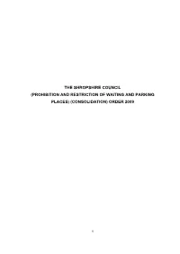 The Shropshire Council (Prohibition and Restriction of Waiting and Parking Places) (Consolidation) Order 2009