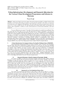 Urban Infrastructure Development and Financial Allocation for the Various Urban Development Programmes and Schemes in Haryana