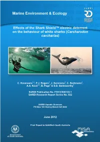 Effects of the Shark Shield™ Electric Deterrent on the Behaviour of White Sharks (Carcharodon Carcharias)