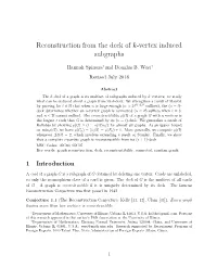 Reconstruction from the Deck of K-Vertex Induced Subgraphs