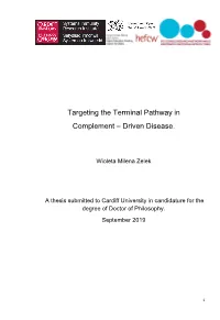 Targeting the Terminal Pathway in Complement – Driven Disease